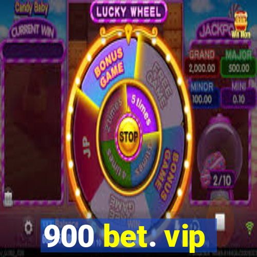 900 bet. vip